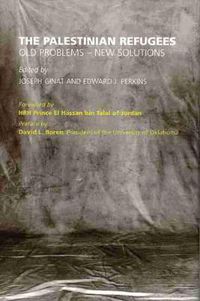 Cover image for The Palestinian Refugees: Old Problems--New Solutions