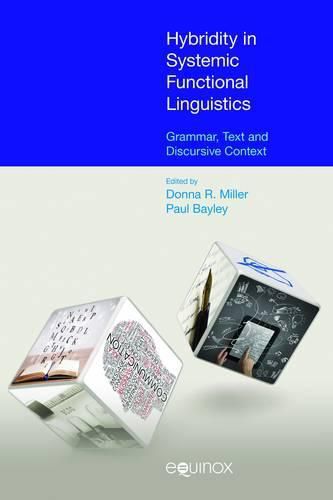 Cover image for Hybridity in Systemic Functional Inguistics: Grammar, Text and Discursive Context