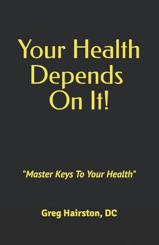 Cover image for Your Health Depends On It