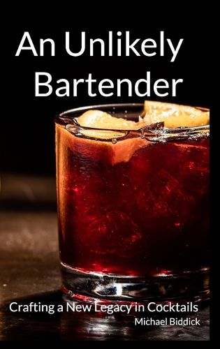 Cover image for An Unlikely Bartender