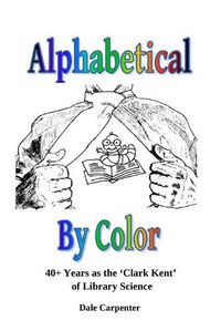 Cover image for Alphabetical By Color
