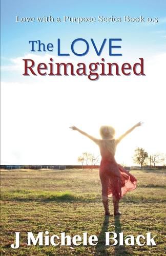 Cover image for The Love Reimagined