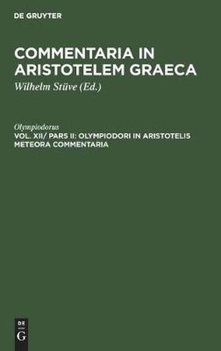 Cover image for Olympiodori in Aristotelis Meteora Commentaria