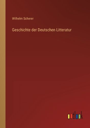 Cover image for Geschichte der Deutschen Litteratur