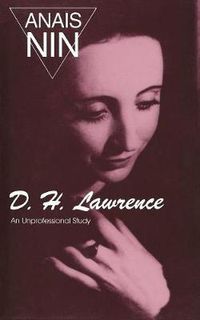 Cover image for D.H. Lawrence: An Unprofessional Study