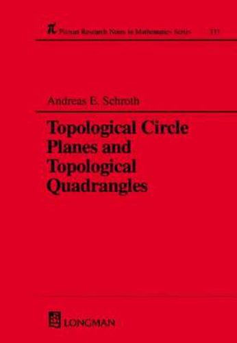 Cover image for Topological Circle Planes and Topological Quadrangles