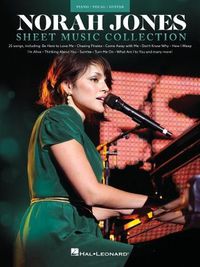 Cover image for Norah Jones - Sheet Music Collection: 25 Songs Arranged for Piano/Voice/Guitar