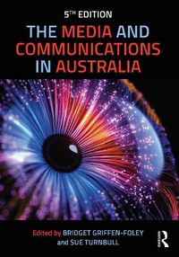 Cover image for The Media and Communications in Australia