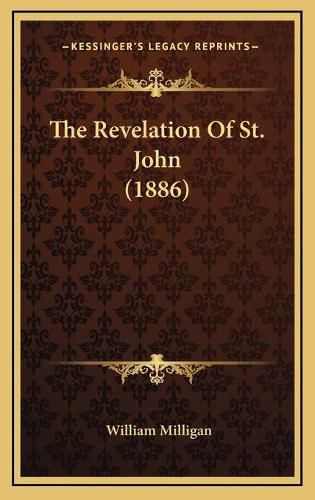 Cover image for The Revelation of St. John (1886)