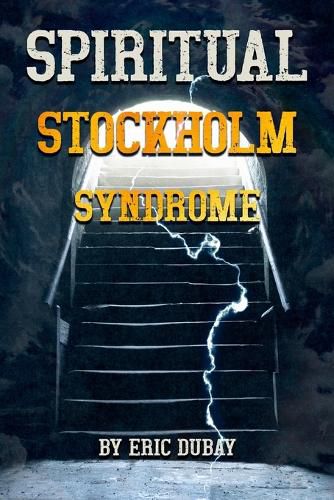 Cover image for Spiritual Stockholm Syndrome