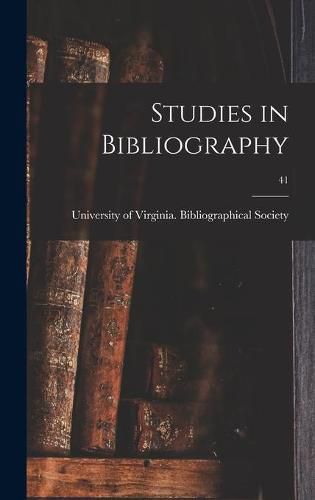 Cover image for Studies in Bibliography; 41