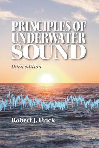 Cover image for Principles of Underwater Sound, third edition