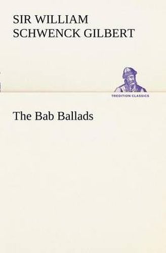 Cover image for The Bab Ballads