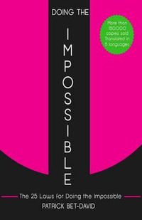 Cover image for Doing The Impossible: The 25 Laws for Doing The Impossible