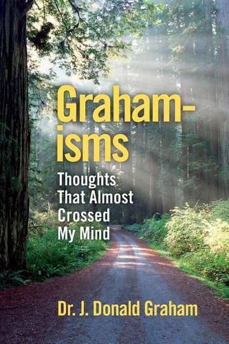 Cover image for Graham-isms: Thoughts That Almost Crossed My Mind