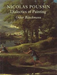 Cover image for Nicolas Poussin: Dialectics of Painting