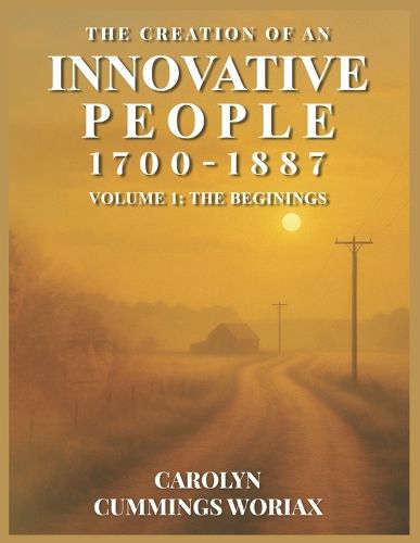 Cover image for The Creation of an Innovative People