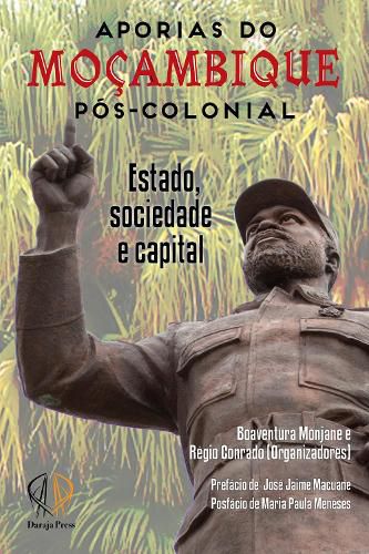 Cover image for Aporias de Mocambique pos-colonial: Estado, Sociedade e Capital