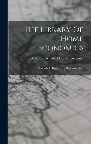 Cover image for The Library Of Home Economics