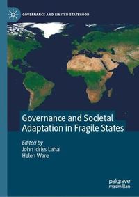 Cover image for Governance and Societal Adaptation in Fragile States