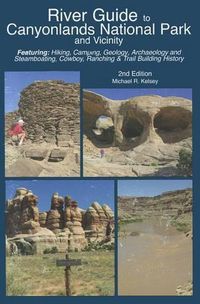 Cover image for River Guide to Canyonlands National Park and Vicinity