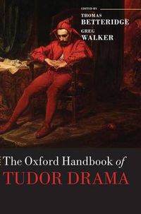 Cover image for The Oxford Handbook of Tudor Drama