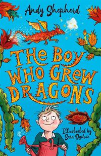 Cover image for The Boy Who Grew Dragons (The Boy Who Grew Dragons 1)