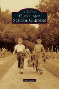 Cover image for Cleveland School Gardens