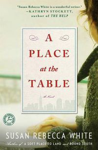 Cover image for A Place at the Table: A Novel