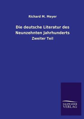 Cover image for Die Deutsche Literatur Des Neunzehnten Jahrhunderts