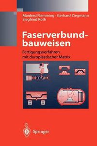 Cover image for Faserverbundbauweisen: Fertigungsverfahren mit duroplastischer Matrix