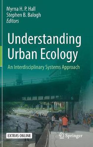 Understanding Urban Ecology: An Interdisciplinary Systems Approach