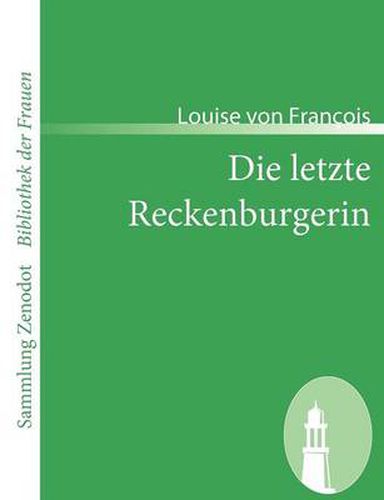 Cover image for Die letzte Reckenburgerin