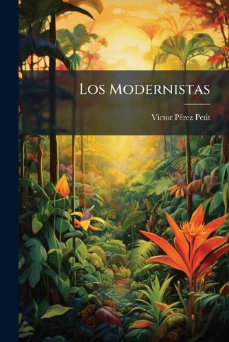 Cover image for Los Modernistas