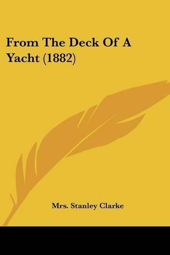 Cover image for From the Deck of a Yacht (1882)