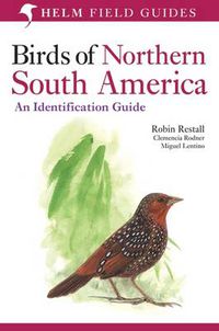 Cover image for Birds of Northern South America: An Identification Guide: Plates and Maps