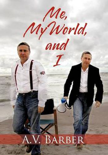 Cover image for Me, My World, and I