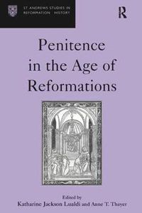 Cover image for Penitence in the Age of Reformations