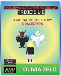 Cover image for The Devil Cat & The Angel Cat - Trixie's Lie