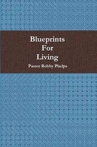 Cover image for Blueprints For Living