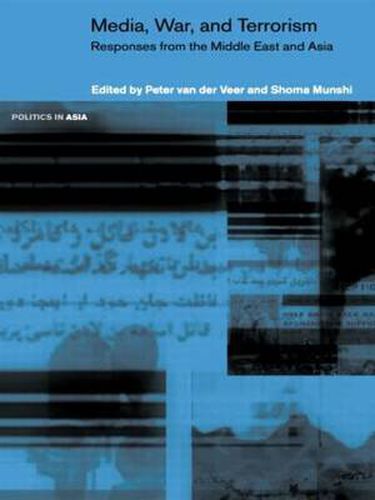 Cover image for Media, War and Terrorism: Responses from the Middle East and Asia