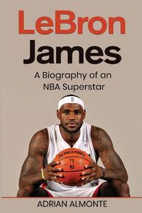 Cover image for LeBron James