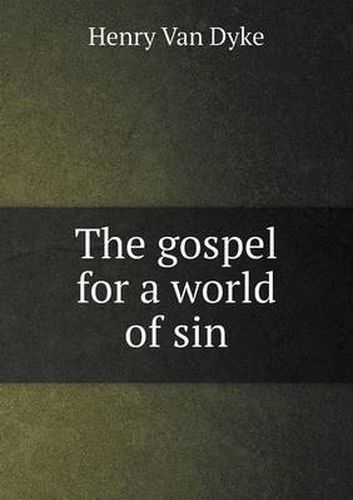 Cover image for The gospel for a world of sin