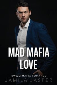 Cover image for Mad Mafia Love