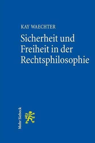 Cover image for Sicherheit und Freiheit in der Rechtsphilosophie