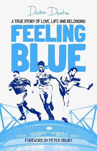 Cover image for Feeling Blue: A True Story of Love, Life and Belonging