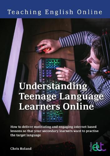 Cover image for Understanding Teenage Language Learners Online