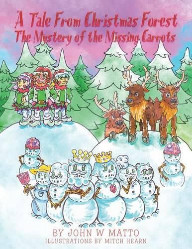 Cover image for A Tale from Christmas Forest. The Mystery of the Missing Carrots