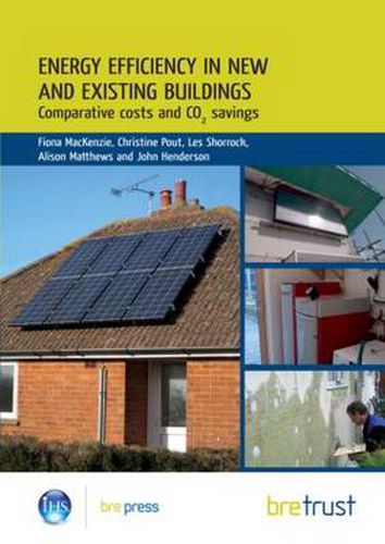 Cover image for Energy Efficiency in New and Existing Buildings: Comparative costs and CO2 savings (FB 26)