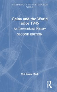 Cover image for China and the World since 1945